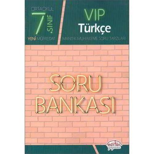 7.SINIF VİP TÜRKÇE SORU BANKASI - EDİTÖR YAYINEVİ