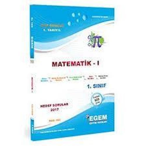 1.SINIF 1.YARIYIL MATEMATİK 1 K.A GÜZ DÖNEMİ - EGEM YAYINLARI
