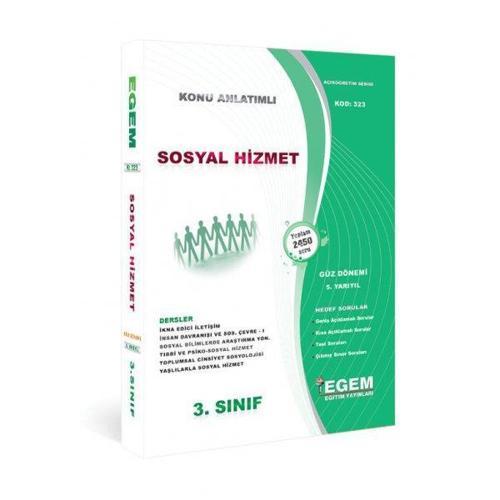 3.SINIF 5.YARIYIL SOSYAL HİZMETLER KONU ANLATIM GÜZ - EGEM YAYINEVİ