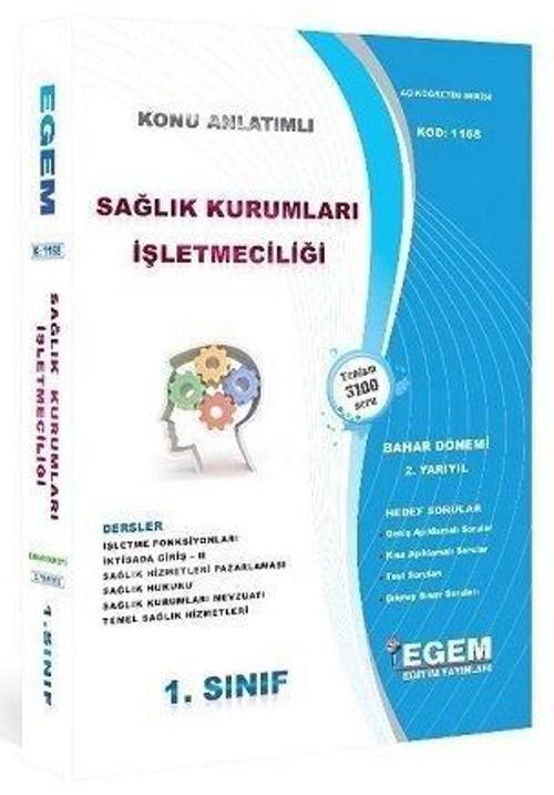 1.SINIF 2.YARIYIL SAGLIK KURUMLARI İŞLETMECİLİGİ BAHAR DÖNEMİ - EGEM