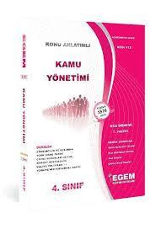 4.SINIF 7.YARIYIL KAMU YÖNETİMİ K.A GÜZ DÖNEMİ - EGEM YAYINLARI