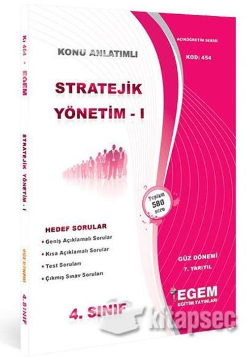 4.SINIF 7.YARIYIL STRATEJİK YÖNETİM 1 K.A GÜZ DÖNEMİ - EGEM YAYINLARI