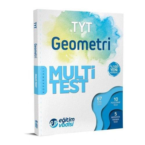 TYT GEOMETRİ MULTİ TEST - EĞİTİM VADİSİ