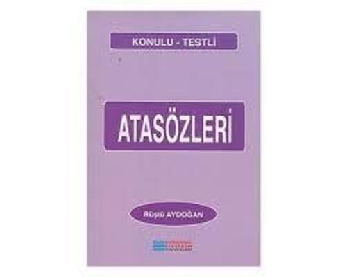 ATASÖZLERİ SÖZLÜĞÜ KONULU TESTLİ - EVRENSEL İLETİŞİM