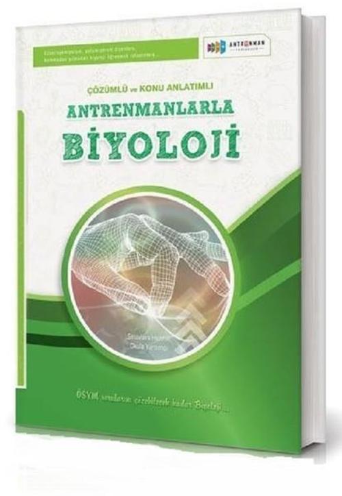 ANTRENMANLARLA BİYOLOJİ KONU ANLATIM - ANTRENMAN YAYINCILIK