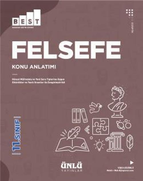 11.SINIF FELSEFE BEST KONU ANLATIM - ÜNLÜ YAYINLARI