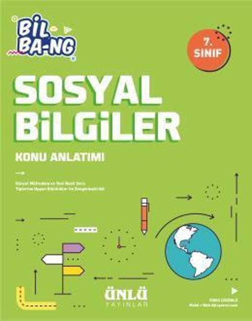 7.SINIF SOSYAL BİLGİLER BİL BANG KONU ANLATIM - ÜNLÜ YAYINLARI