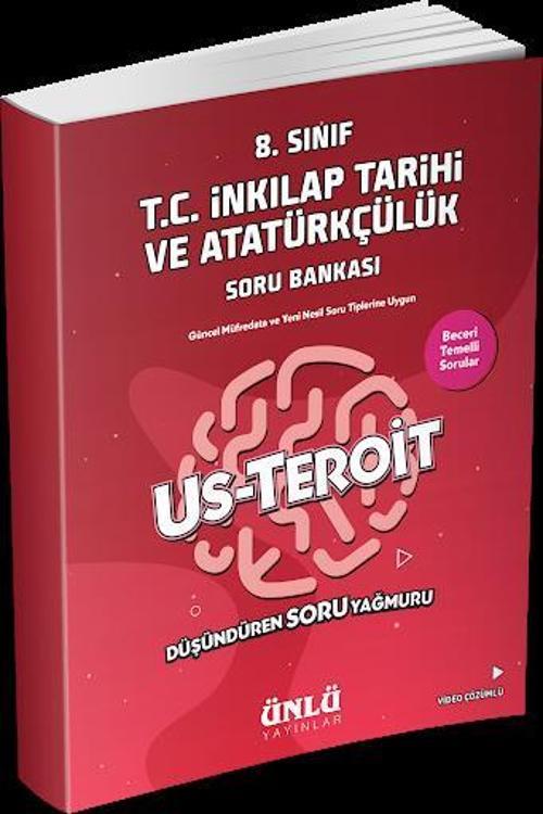 8.SINIF TC İNKILAP TARİHİ VE ATATÜRKÇÜLÜK SORU BANKASI (US-TEROİT) - ÜNLÜ YAYINLARI