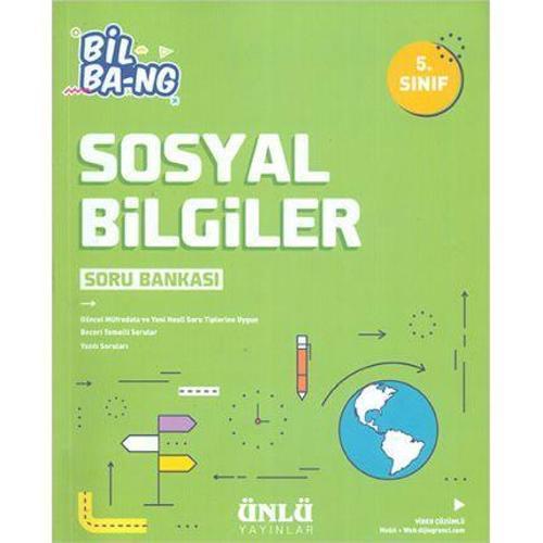 5.SINIF SOSYAL BİLGİLER SORU BANKASI BİL BANG - ÜNLÜ YAYINLARI