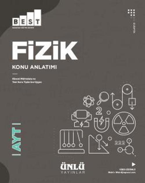 AYT FİZİK KONU ANLATIM - ÜNLÜ YAYINLARI