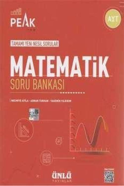 AYT MATEMATİK SORU BANKASI TAMAMI YENİ NESİL PEAK - ÜNLÜ