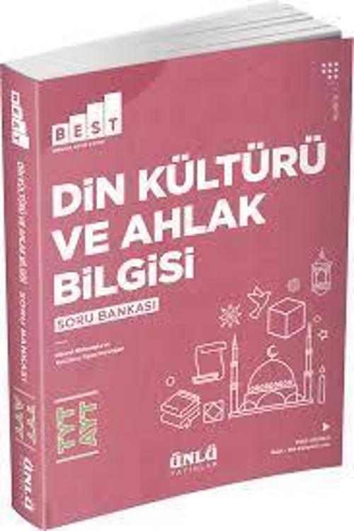TYT AYT DİN KÜLTÜRÜ VE AHLAK BİLGİSİ SORU BANKASI - ÜNLÜ YAY