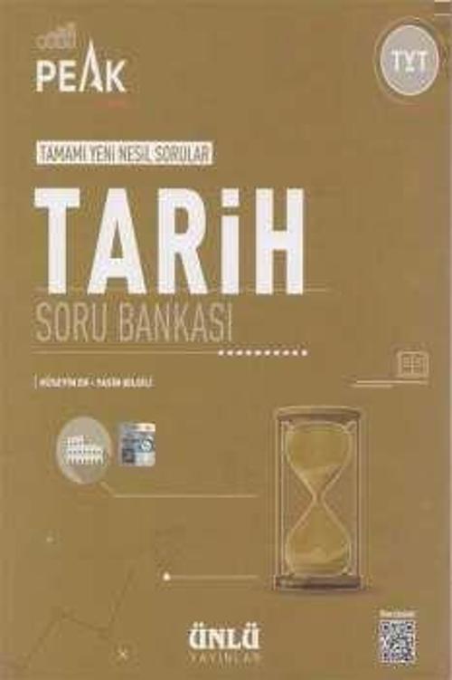 TYT TARİH SORU BANKASI TAMAMI YENİ NESİL PEAK - ÜNLÜ