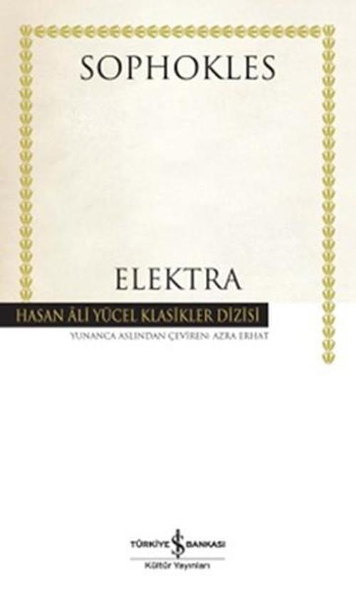 Elektra - Hasan Ali Yücel Klasikleri
