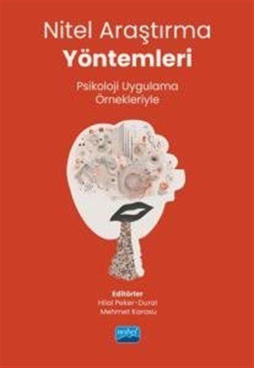 Nitel Araştırma Yöntemleri - Psikoloji Uygulama Örnekleriyle