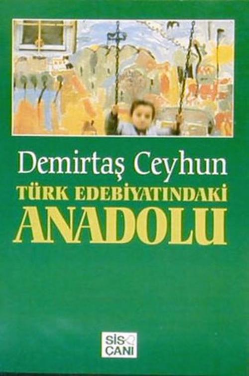 Türk Edebiyatındaki Anadolu