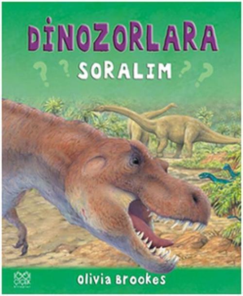 Dinozorlara Soralım
