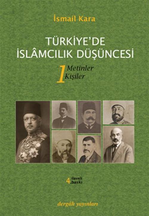 Türkiye'de İslamcılık Düşüncesi 1.Cilt