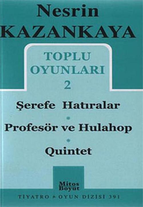 Toplu Oyunları 2 - Şerefe Hatıralar-Profesör ve Hulahop-Quintet