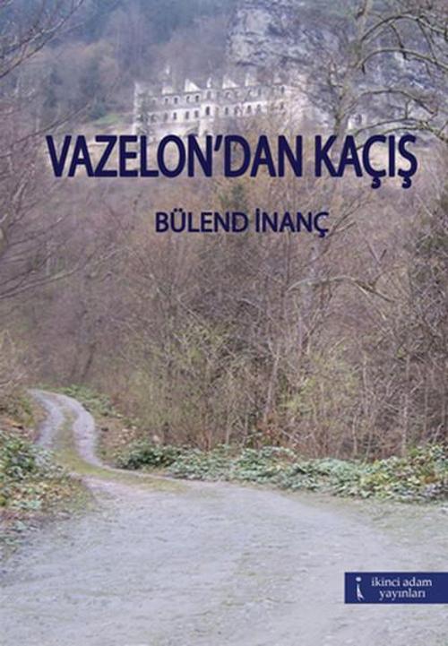 Vazelon'dan Kaçış