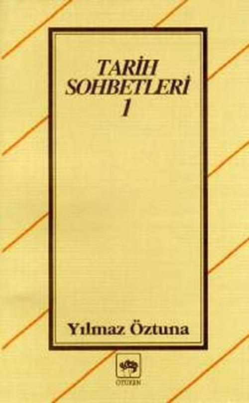 Tarih Sohbetleri 1