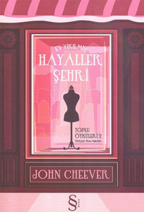 Ey Yıkılmış Hayaller Şehiri Toplu Öyküler 2