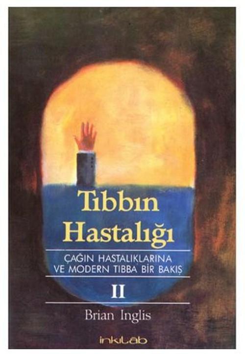 Tıbbın Hastalığı - 2
