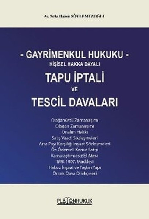 Gayrimenkul Hukuku - Kişisel Hakka Dayalı Tapu İptali ve Tescil Davaları