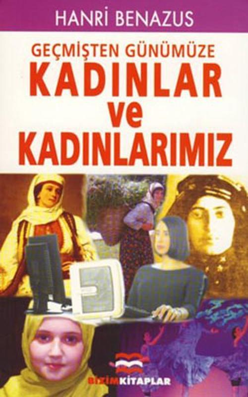 Geçmişten Günümüze Kadınlar Ve Kadınlarımız
