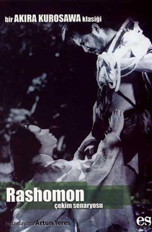 Rashomon Çekim Senaryosu