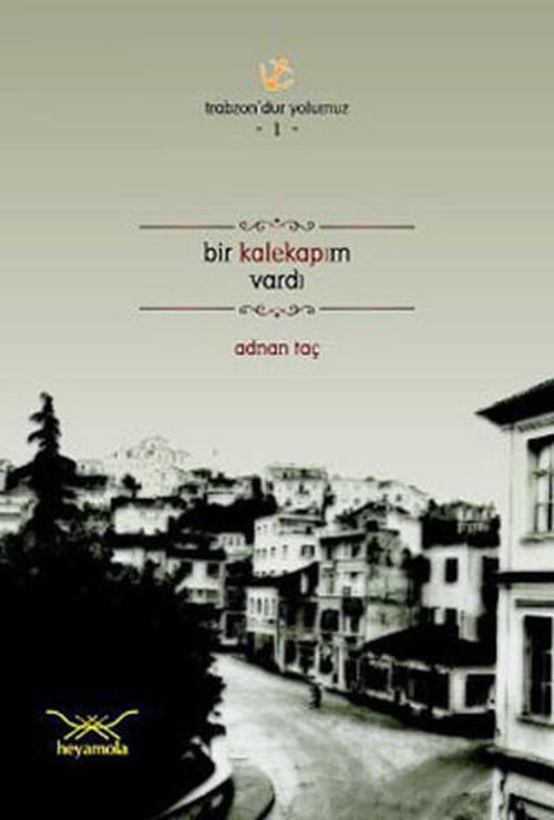 Bir Kalekapım Vardı