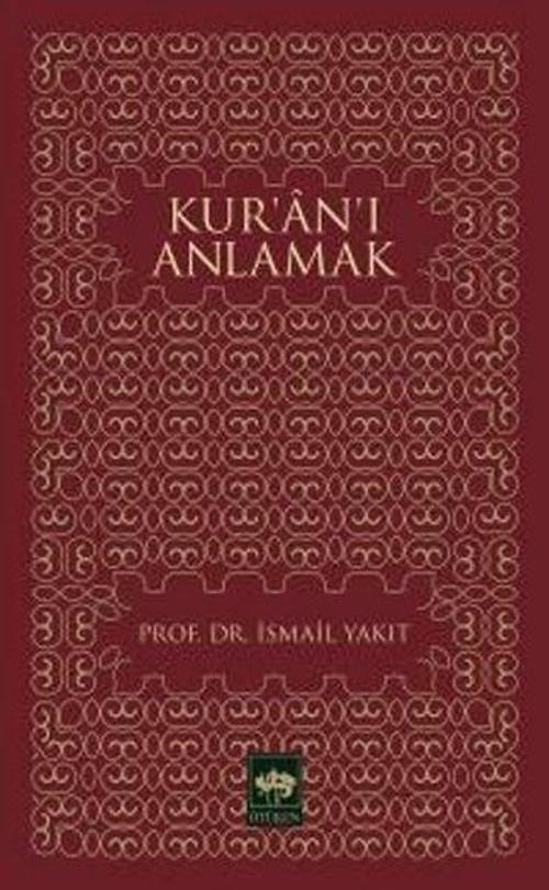 Kur'an'ı Anlamak