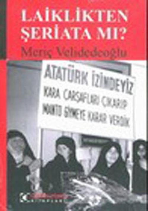 Laiklikten Şeriata mı?