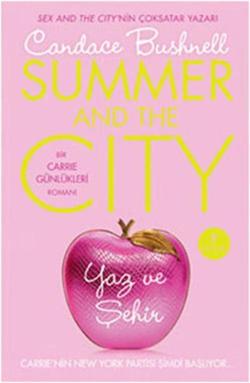 Yaz ve Şehir - Carrie Günlükleri 2
