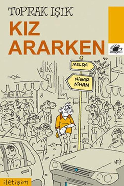 İletişim Yayınları Kız Ararken