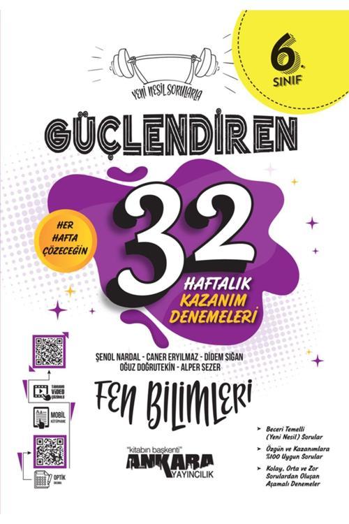 Ankara 6. Sınıf Fen Bilimleri Güçlendiren 32 Haftalık Deneme 2023