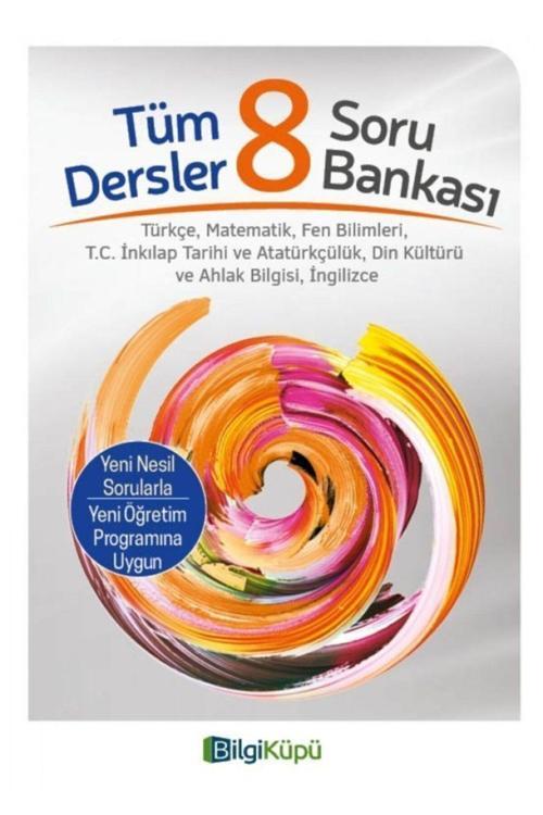 Bilgi Küpü 8. Sınıf Tüm Dersler Soru Bankası