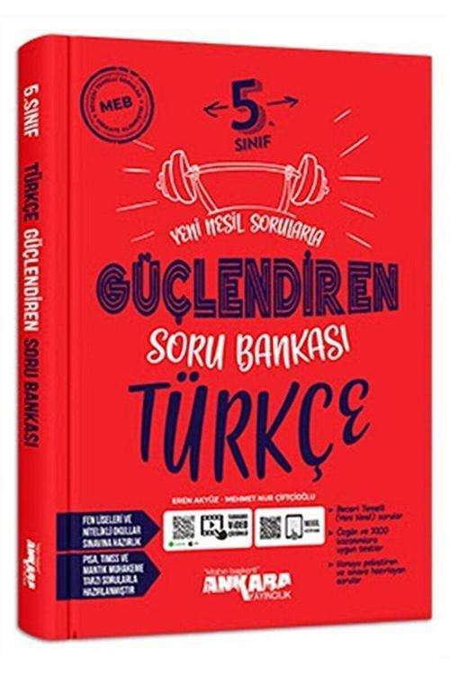 5. Sınıf Güçlendiren Türkçe Soru Bankası / Kolektif / Ankara Yayıncılık / 9786052662885