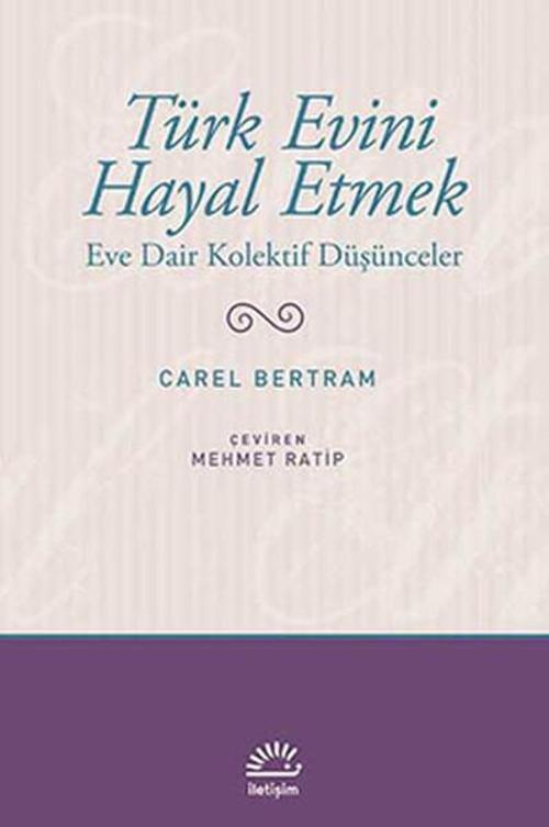 Türk Evini Hayal Etmek