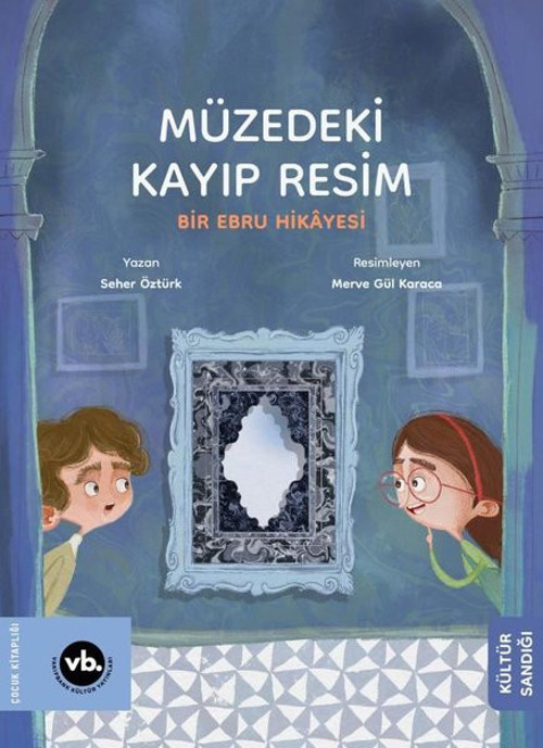 Müzedeki Kayıp Resim - Bir Ebru Hikayesi