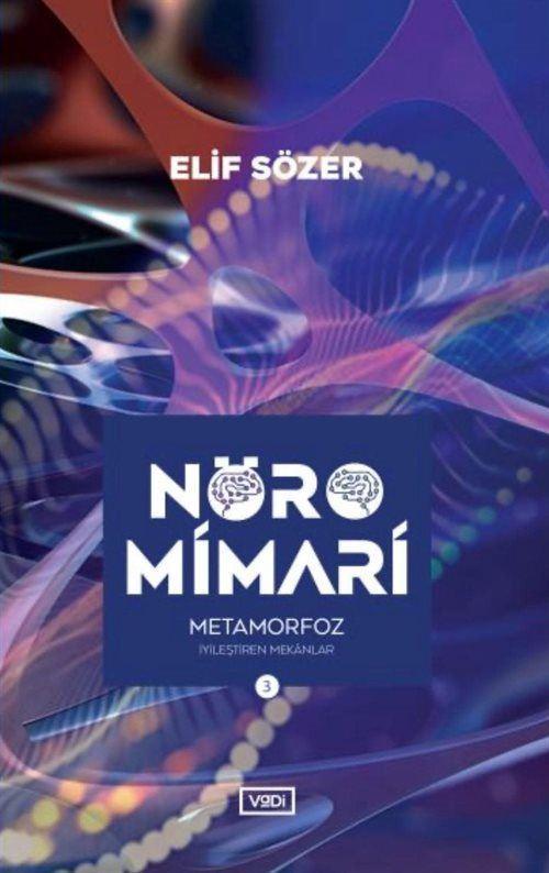 Nöromimari - Metamorfoz