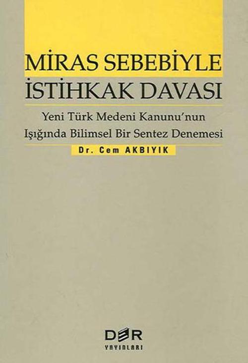 Miras Sebebiyle İstihkak Davası