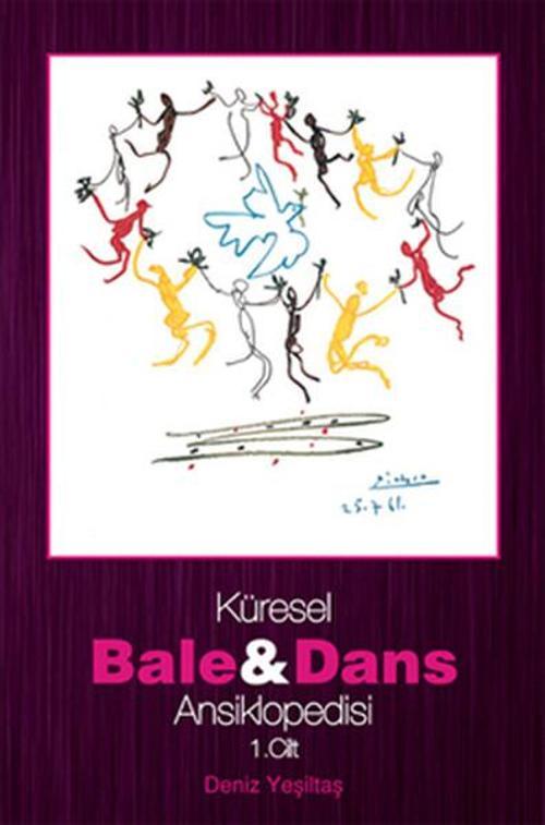 Küresel Bale ve dans Ansiklopedisi 1. Cilt