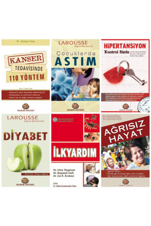 Hipertansiyon Çocuklarda Astım Diyabet Ilkyardım Ağrısız Hayat Kanser Tedavisinde 110 Yöntem
