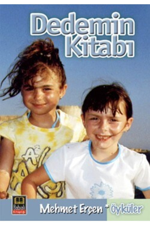 Dedemin Kitabı - Babıali Kitaplığı - Mehmet Erçen Kitabı