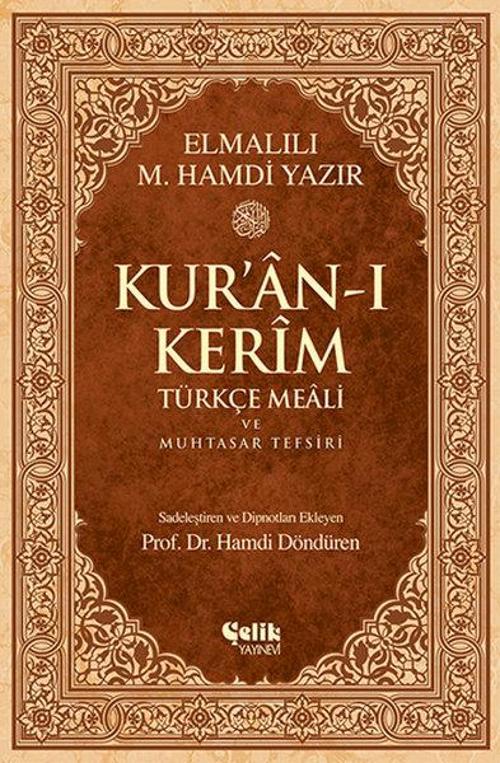 Kur'an-ı Kerim Türkçe Meali ve Muhtasar Tefsiri