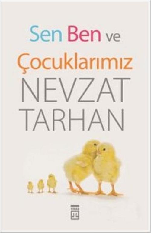 Sen Ben ve Çocuklarımız