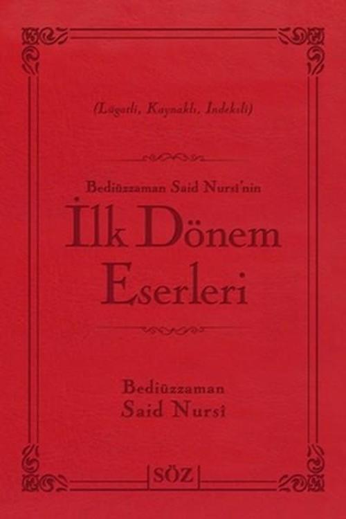 Bediüzzaman Said Nursi'nin İlk Dönem Eserleri (Çanta Boy - İki Renk)