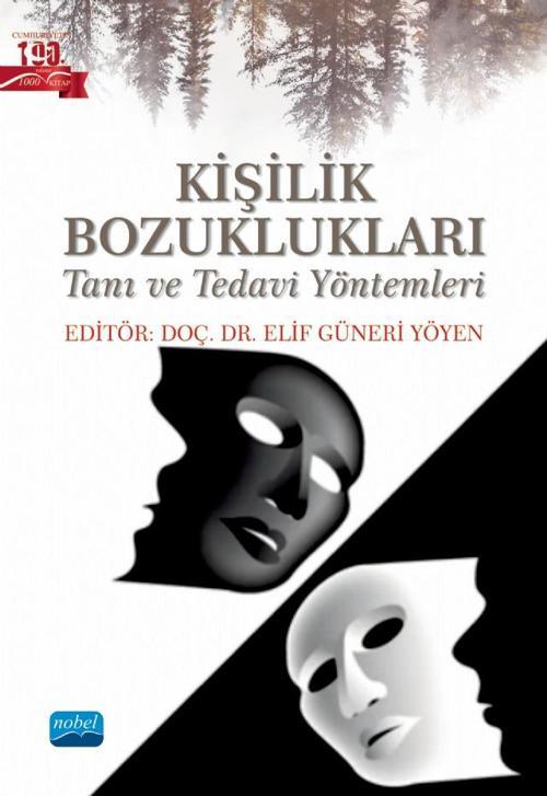 KİŞİLİK BOZUKLUKLARI - Tanı ve Tedavi Yöntemleri