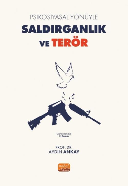 Psikosiyasal Yönüyle  SALDIRGANLIK VE TERÖR